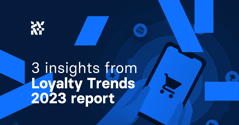 3 insights from Loyalty Trends 2023 report
