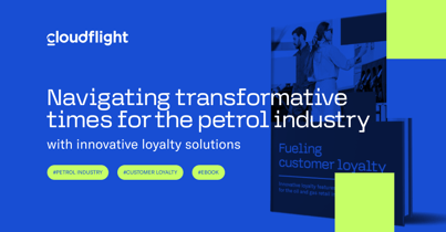 Navigating transformative times for the petrol industry with innovative loyalty solutions