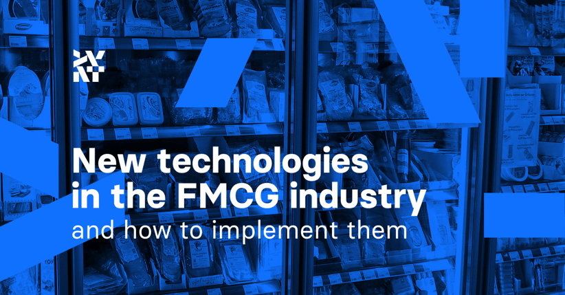 New technologies in the FMCG industry and how to implement them