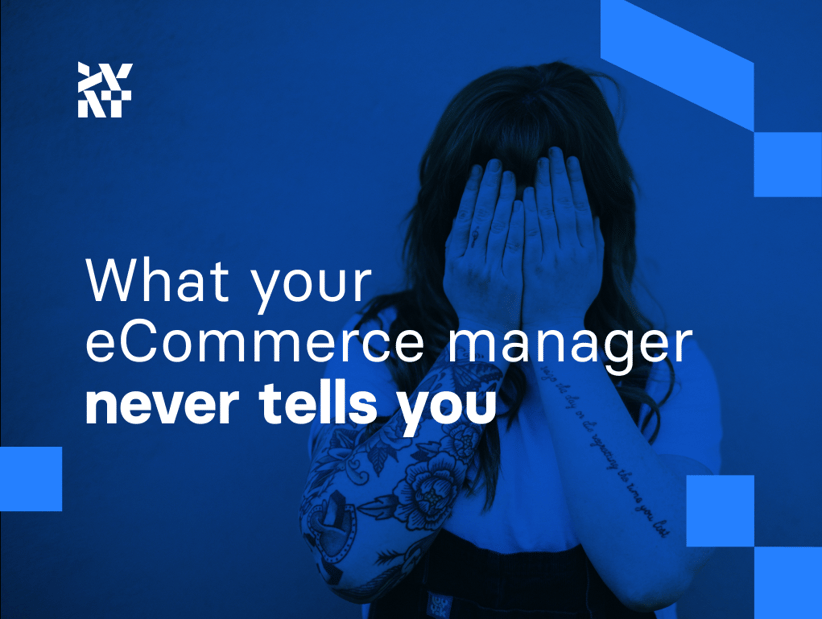 What your eCommerce manager never tells you