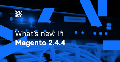 What's new in Magento 2.4.4